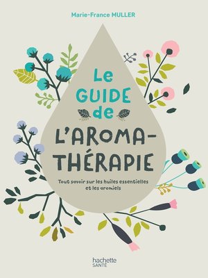 cover image of Le Guide de l'Aromathérapie